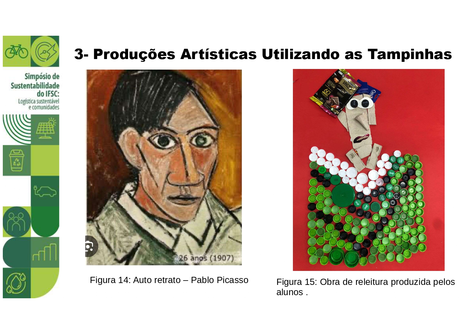 Exemplo de produção artística com tampinhas